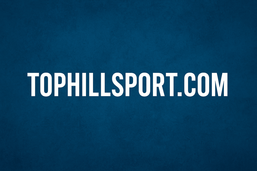 tophillsport com – Why Everyone’s Talking About It